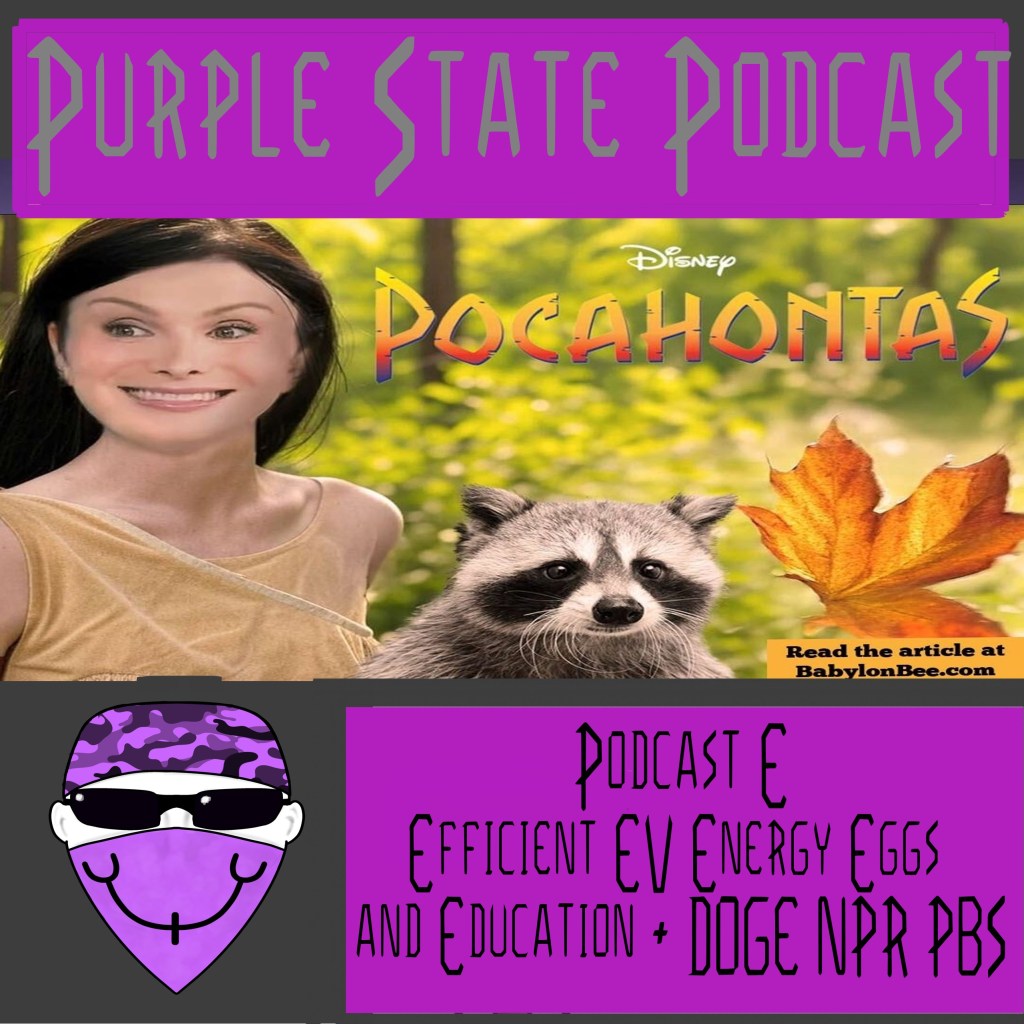 Podcast E Efficient EV Energy Eggs and Education + DOGE NPR&nbsp;PBS