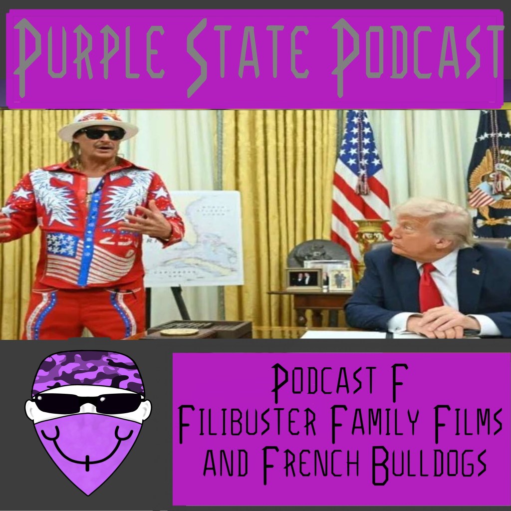 Podcast F Filibuster Family Films and French&nbsp;Bulldogs