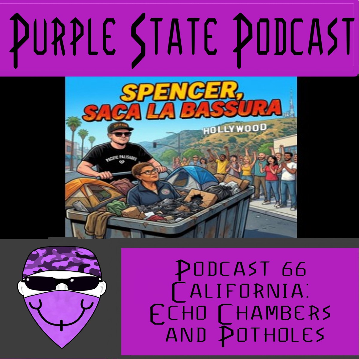 Podcast 66 California: Echo Chambers and&nbsp;Potholes