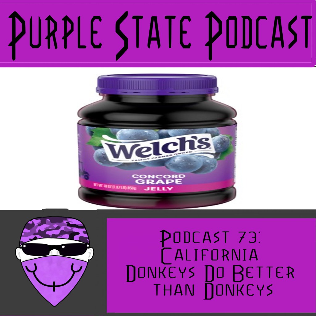 Podcast 74: California: Grape Jelly&nbsp;Lessons