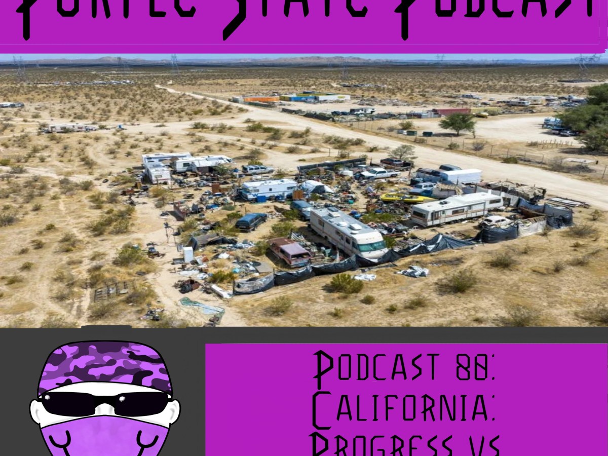 Podcast 80: California: Progress vs&nbsp;Progressive